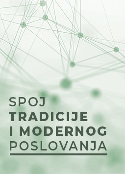 Spoj tradicije i modernog poslovanja